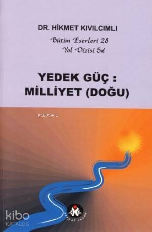 Yedek Güç: Milliyet (doğu);yol Dizisi - 1