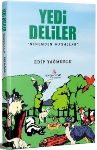 Yedi Deliler Nenemden Masallar - 1