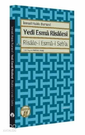 Yedi Esmâ Risâlesi; Risâle-i Esmâ-i Seba - 1