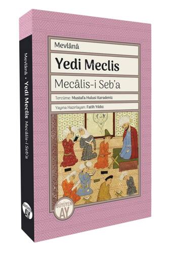 Yedi Meclis;Mecâlis-i Seb’a - 1