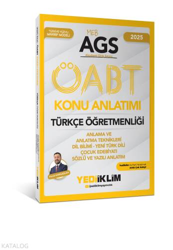 Yediiklim 2025 MEB AGS ÖABT Türkçe Öğretmenliği Anlama ve Anlatma Teknikleri -Dil Bilimi- Yeni Türk Dili Çocuk Edebiyatı Sözlü ve Yazılı Anlatımı Konu Anlatımı - 1