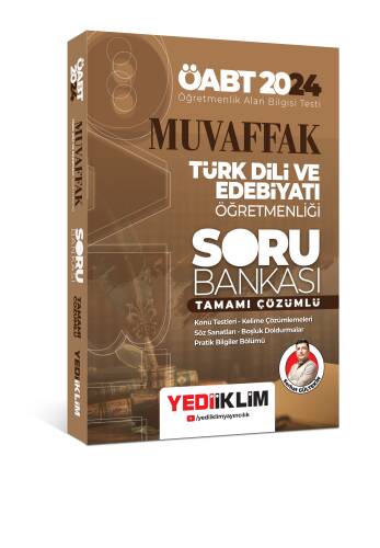 Yediiklim Yayınları 2024 ÖABT Muvaffak Türk Dili Ve Edebiyatı Öğretmenliği Tamamı Çözümlü Soru Bankası - 1