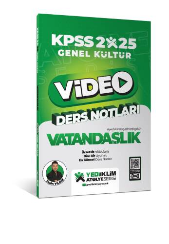 Yediiklim Yayınları 2025 KPSS Genel Kültür Vatandaşlık Video Ders Notları - 1