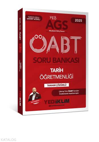 Yediiklim Yayınları 2025 MEB AGS ÖABT Tarih Öğretmenliği Tamamı Çözümlü Soru Bankası - 1