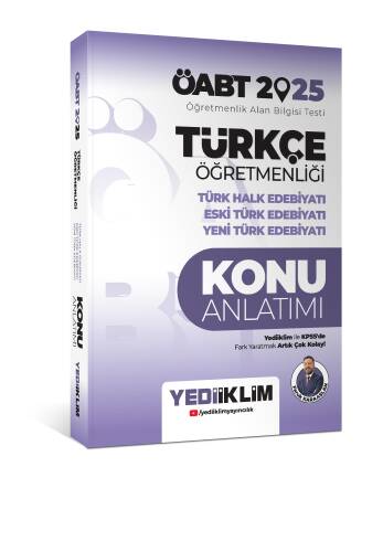 Yediiklim Yayınları 2025 ÖABT Türkçe Öğretmenliği Türk Halk Edebiyatı Eski Türk Edebiyatı Yeni Türk Edebiyatı Konu Anlatımı - 1