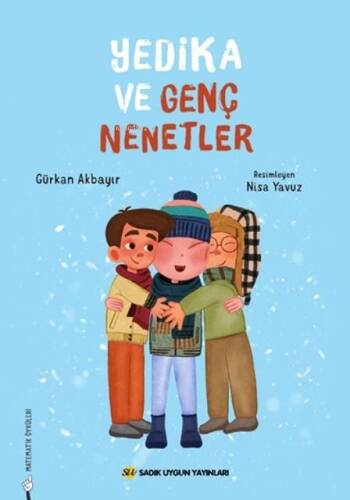 Yedika ve Genç Nenetler - 1