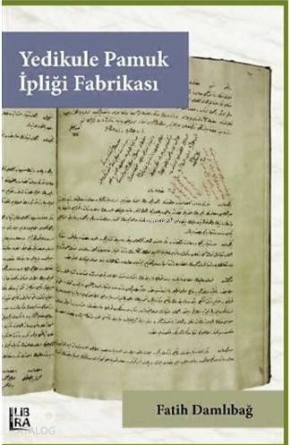 Yedikule Pamuk İpliği Fabrikası - 1