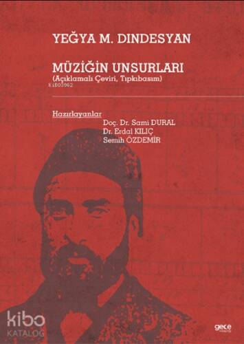 Yeğya M. Dindesyan Müziğin Unsurlari;(Açıklamalı Çeviri, Tıpkıbasım) - 1