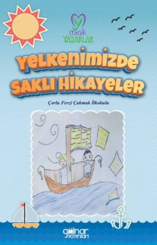 Yelkenimizde Saklı Hikayeler;Çorlu Fevzi Çakmak İlkokulu - 1