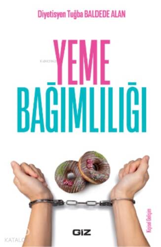 Yeme Bağımlılığı - 1