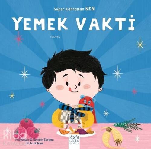 Yemek Vakti - Süper Kahraman Ben - 1