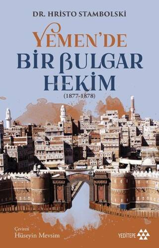 Yemen'de Bir Bulgar Hekim (1877-1878) - 1