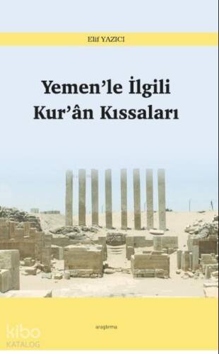 Yemen’le İlgili Kur’ân Kıssaları - 1