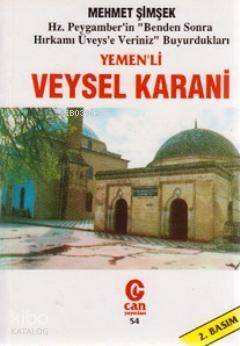 Yemenli Veysel Karani; Hz. Peygamber'in 