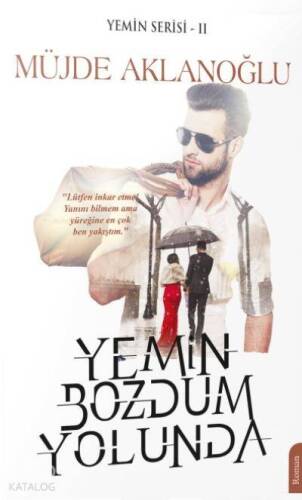 Yemin Bozdum Yolunda (Yemin Serisi 2) - 1