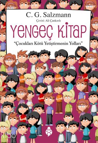 Yengeç Kitap “Çocukları Kötü Yetiştirmenin Yolları” - 1