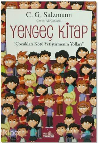 Yengeç Kitap; Çocukları Kötü Yetiştirmenin Yolları - 1