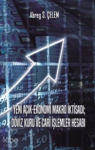 Yeni Açık-Ekonomi Makro İktisadı Döviz Kuru Ve Cari İşlemler Hesabı - 1