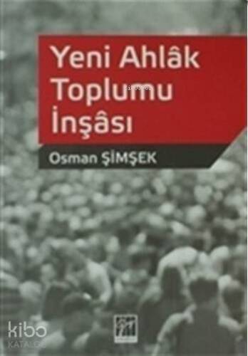 Yeni Ahlak Toplumu İnşası - 1