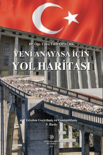 Yeni Anayasa İçin Yol Haritası - 1