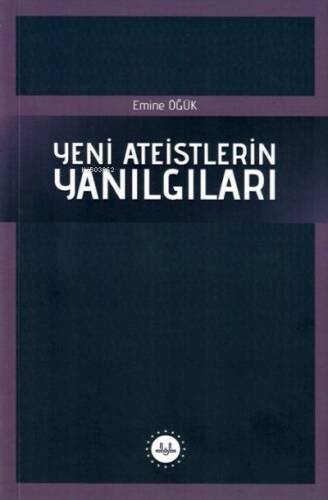 Yeni Ateistlerin Yanılgıları - 1