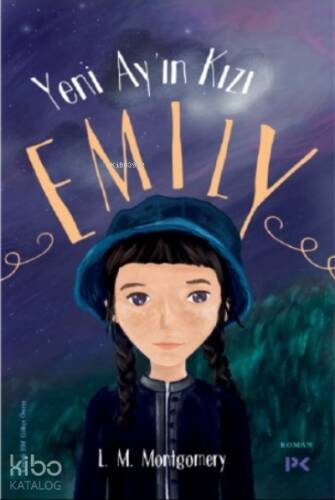 Yeni Ay’ın Kızı Emily - 1