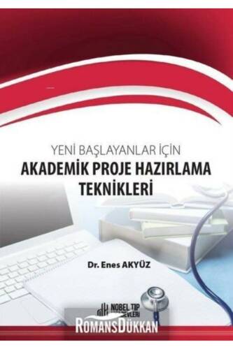 Yeni Başlayanlar İçin Akademik Proje Hazırlama Teknikleri - 1