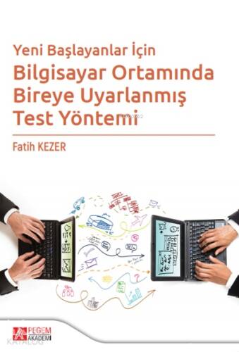 Yeni Başlayanlar İçin Bilgisayar Ortamında Bireye Uyarlanmış Test Yöntemi - 1