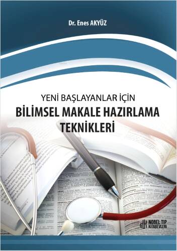 Yeni Başlayanlar İçin Bilimsel Makale Hazırlama Teknikleri - 1