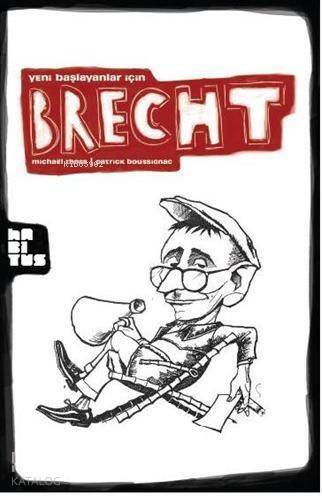 Yeni Başlayanlar İçin Brecht - 1