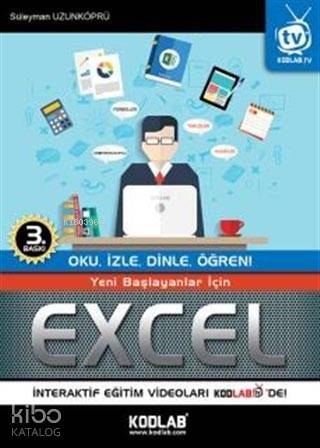 Yeni Başlayanlar İçin Excel; Oku, İzle, Dinle, Öğren! - 1