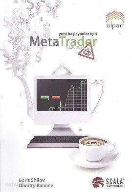 Yeni Başlayanlar İçin Meta Trader - 1