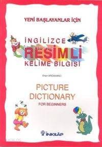 Yeni Başlayanlar İçin Resimli İngilizce Kelime Bilgisi - 1