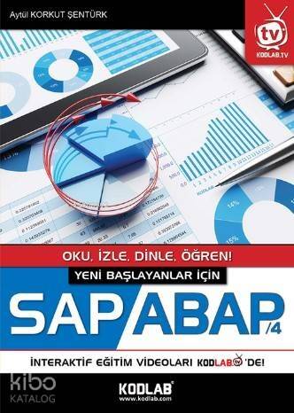 Yeni Başlayanlar İçin Sap Abap/4; Oku, İzle, Dinle, Öğren! - 1