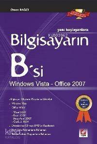 Yeni Başlayanlara Bilgisayarın B'si Windows Vista Office 2007 - 1