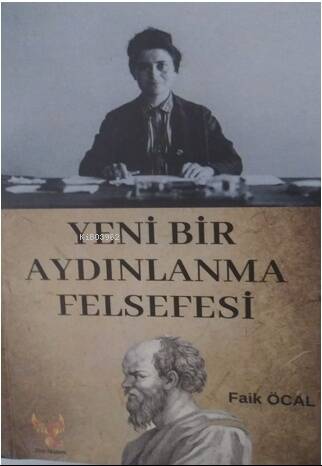 Yeni Bir Aydınlanma Felsefesi - 1