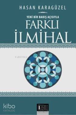 Yeni Bir Bakış Açısıyla Farklı İlmihal (Ciltli) - 1