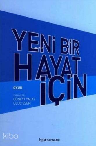 Yeni Bir Hayat İçin - 1