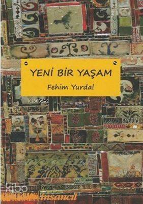 Yeni Bir Yaşam - 1