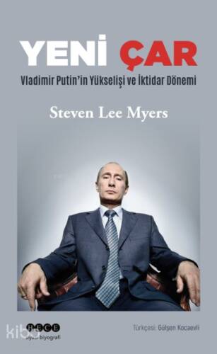 Yeni Çar ;Vladimir Putin’in Yükselişi ve İktidar Dönemi - 1