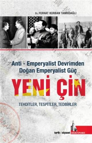 Yeni Çin Anti Emperyalist Devrimden Doğan Emperyalist Güç - 1