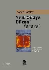 Yeni Dünya Düzeni Nereye? - 1