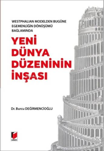 Yeni Dünya Düzeninin İnşası - 1