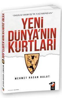 Yeni Dünya'nın Kurtları - 1