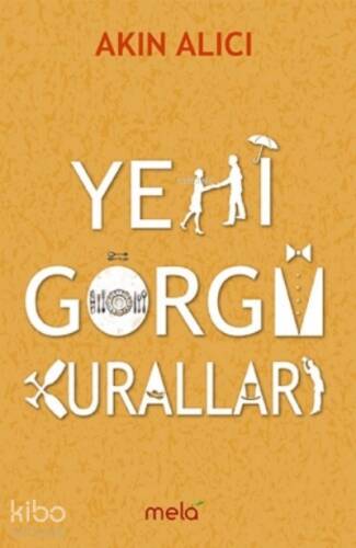 Yeni Görgü Kuralları - 1