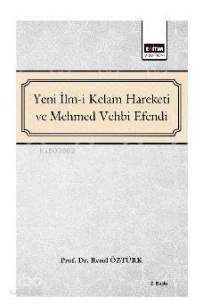 Yeni İlm-i Kelam ve Mehmed Vehbi Efendi - 1