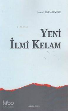 Yeni İlmi Kelam - 1