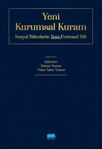 Yeni Kurumsal Kurum - Sosyal Bilimlerin Yeni Evrensel Dili - 1