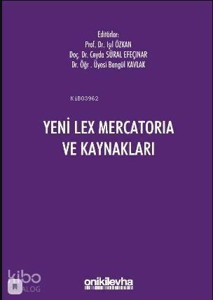 Yeni Lex Mercatoria ve Kaynakları - 1