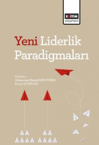 Yeni Liderlik Paradigmaları - 1